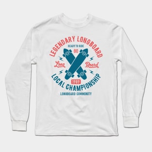 Legendary Longboard Long Sleeve T-Shirt